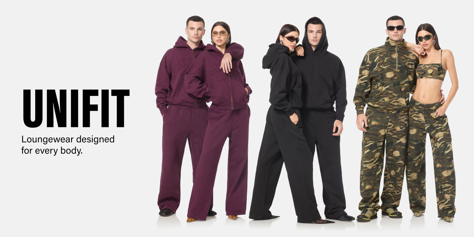 UNIFIT. LOUNGEWEAR DESIGNED FOR EVERY BODY.