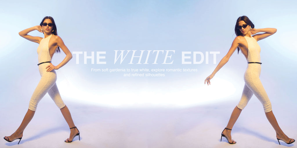 The White Edit 
From soft gardenia to true white, explore romantic textures and refined silhouettes.